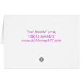 "just Breathe" card, copyright ©2011. SylviART Cards (Back Horizontal)