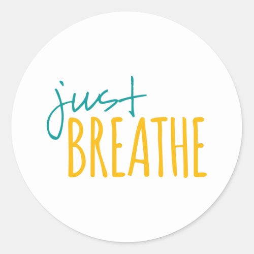 Just Breathe Classic Round Sticker