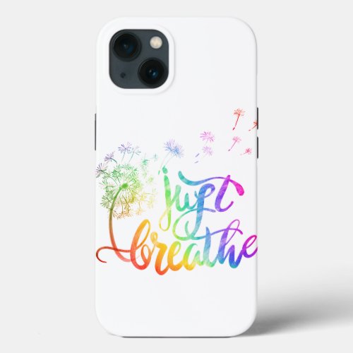 Just breathe colorful dandelion artwork iPhone 13 case