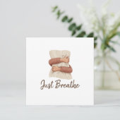Just Breathe Cozy Self Care Illustration (Standing Front)