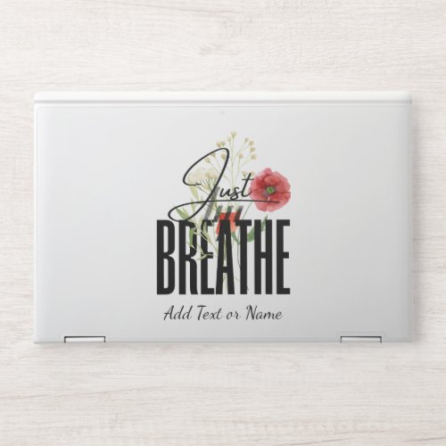Just Breathe Cute Modern Floral Inspiration HP Laptop Skin