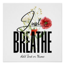 Just Breathe Cute Modern Floral Inspiration