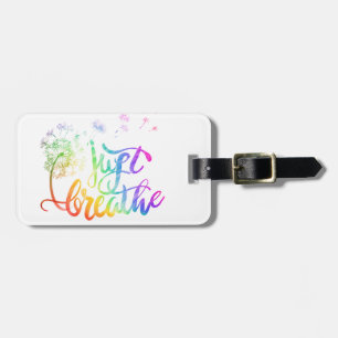 Just breathe dandelion blowing in the wind luggage tag