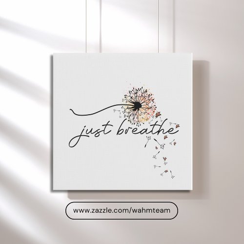 Just Breathe Dandelion Butterfly Inspiration Yoga  Faux Canvas Print