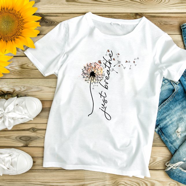 Just Breathe Dandelion Butterfly Inspiration Yoga T-Shirt (Just Breathe Dandelion Blowing in Wind, Yoga Self Care, Inspirational Motivational )