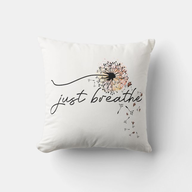 Just Breathe Dandelion Butterfly Inspiration Yoga  Throw Pillow (Front)