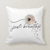 Just Breathe Dandelion Butterfly Inspiration Yoga  Throw Pillow