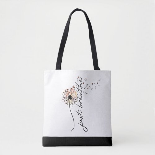 Just Breathe Dandelion Butterfly Inspiration Yoga  Tote Bag