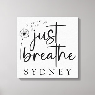 Just Breathe Dandelion Custom Name Canvas Print