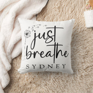Just Breathe Dandelion Custom Name Throw Pillow