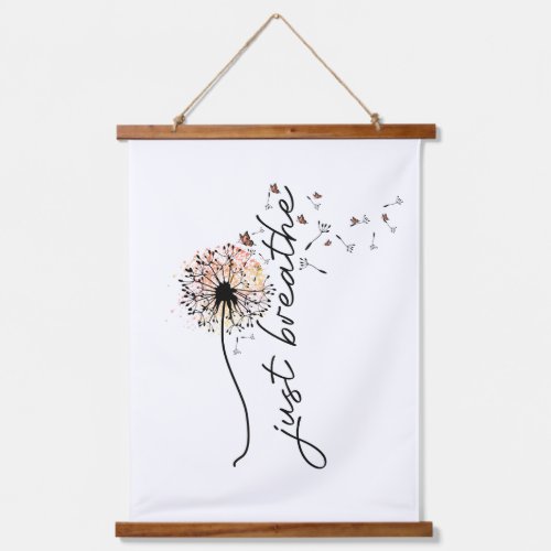 Just Breathe Dandelion Inspiration Self Care Yoga Hanging Tapestry