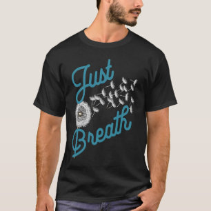 Just Breathe Dandelion Wildflower Botanical Nature T-Shirt