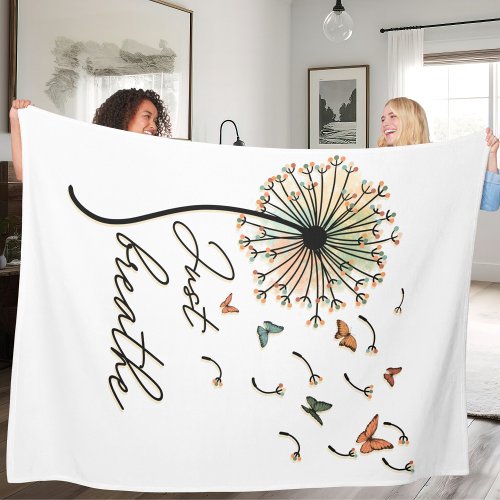 Just Breathe Dandelion with Butterflies Fleece Blanket