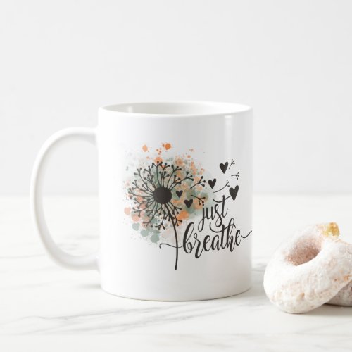 Just Breathe Dandelion with Hearts Yoga Encourage  Coffee Mug