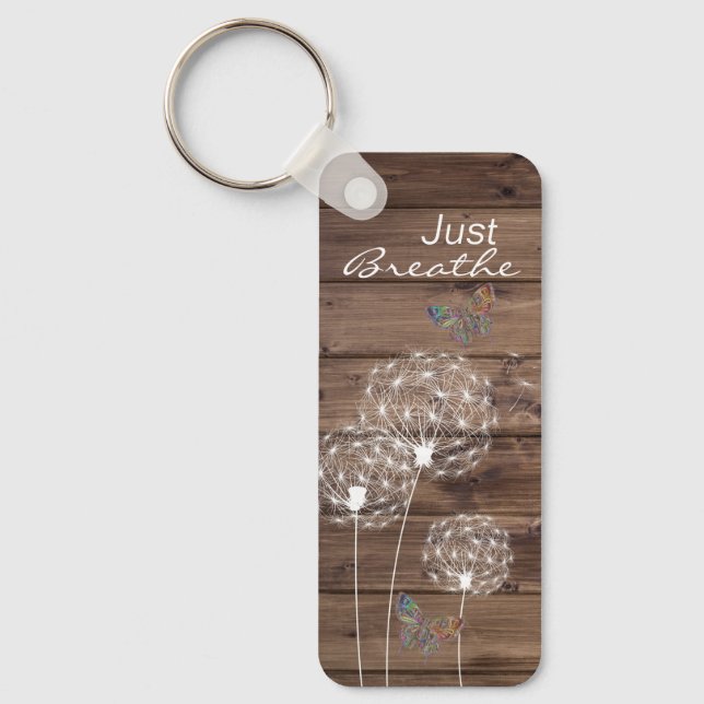 Just Breathe Dandelions Butterfly Wood look Keychain (Front)