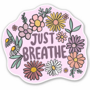 JUST BREATHE Floral Cute Purple Daisy Hand-Drawn Sticker