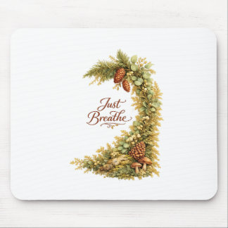 Just Breathe Forest Watercolor Mouse Pad