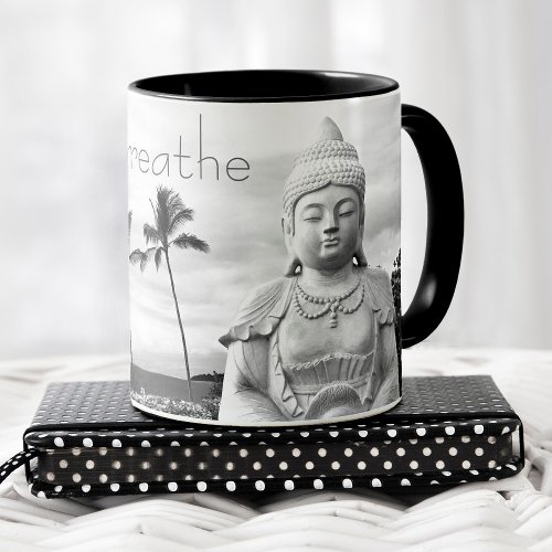 Just Breathe Hawaii Buddha Black White Photo Mug