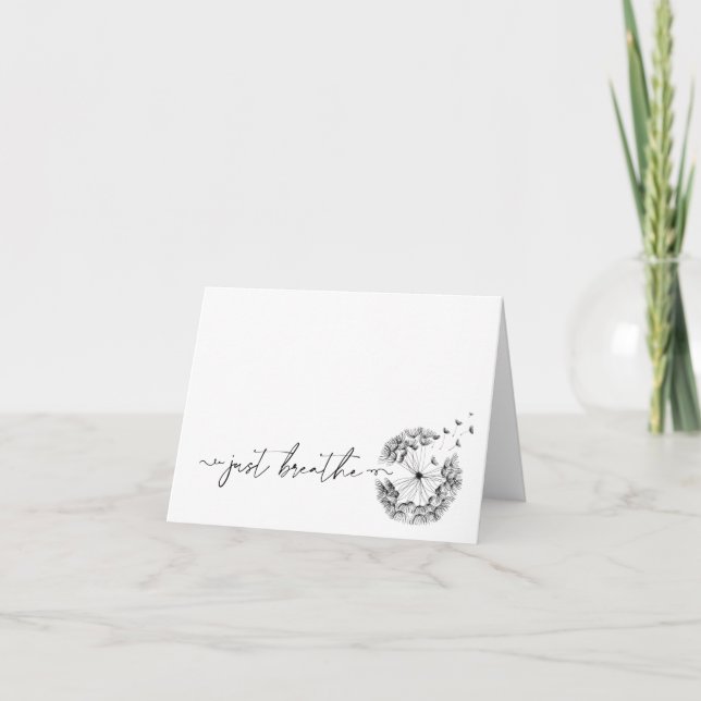 Just Breathe in Minimalist Script with Dandelion Note Card (Front)