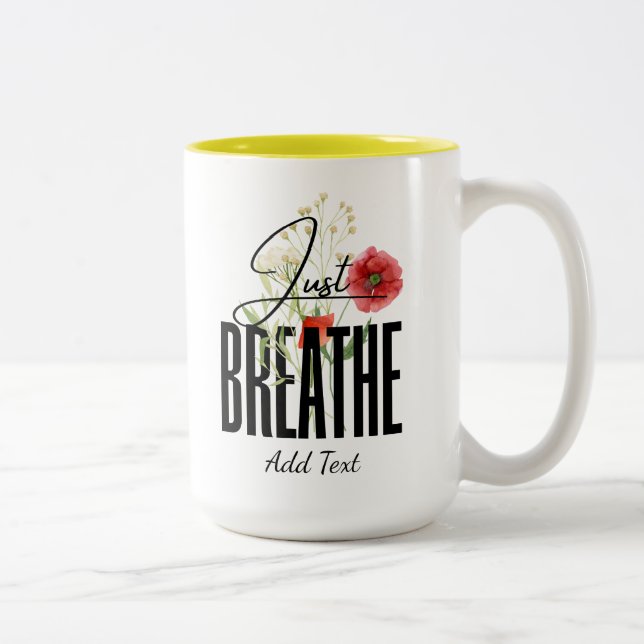 Just Breathe Inspiration Floral Yoga Two-Tone Coffee Mug (Right)