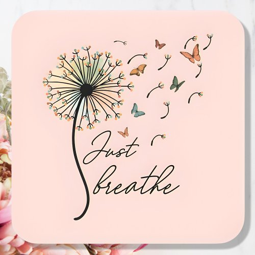Just Breathe Inspirational Quote Gift Square Sticker