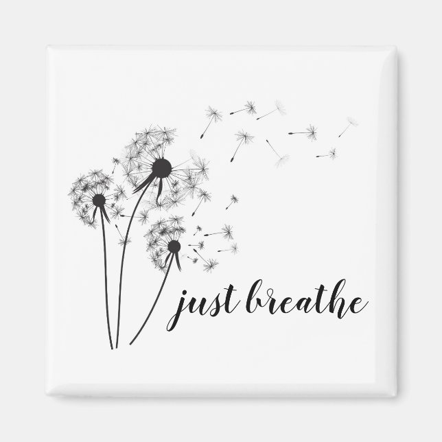 JUST BREATHE Inspirational Quote Modern Magnet (Front)
