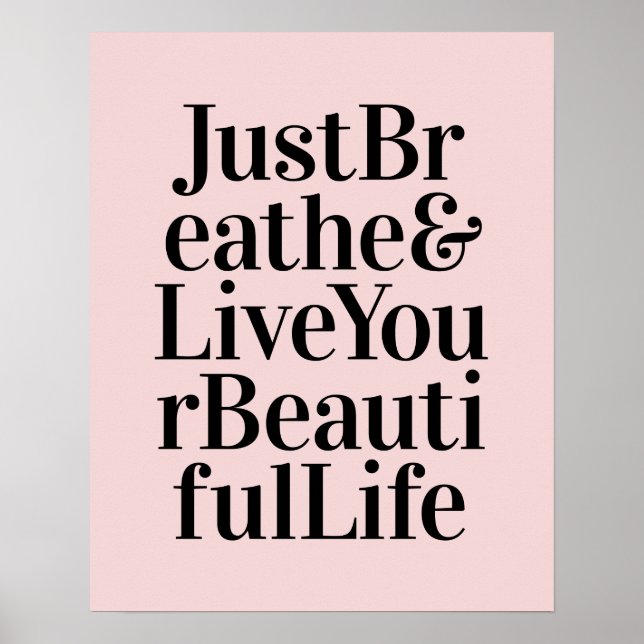 Just Breathe Inspirational Quote Posters Pink (Front)
