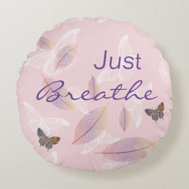 Just Breathe Leaves Butterflies Pink  Round Pillow (Front)