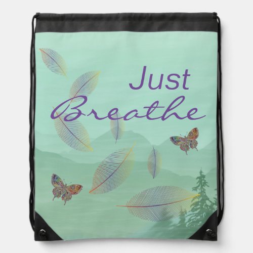 Just Breathe Leaves Butterfly Green Mountain  Drawstring Bag