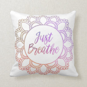 "Just Breathe" Mandala Pillow