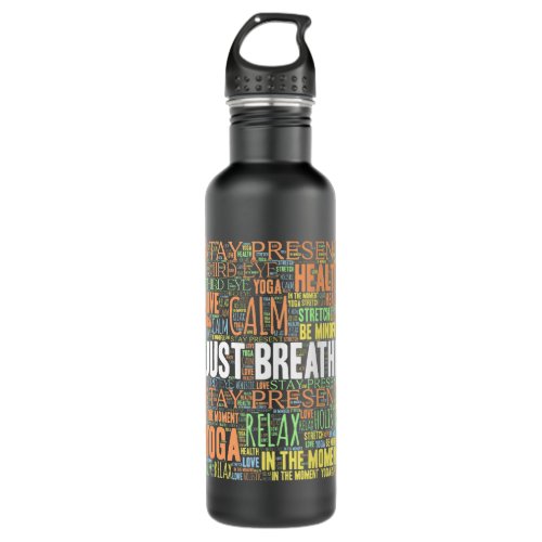 Just Breathe Mindfulness Teacher Instructor Stainless Steel Water Bottle