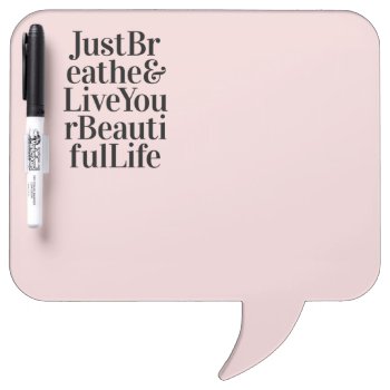 Just Breathe Modern Quote Pink Gifts Dry-erase Board by ArtOfInspiration at Zazzle