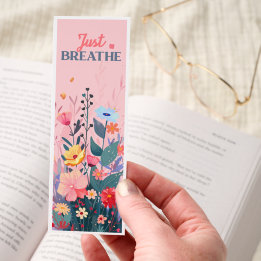 Just Breathe Motivational Bookmark