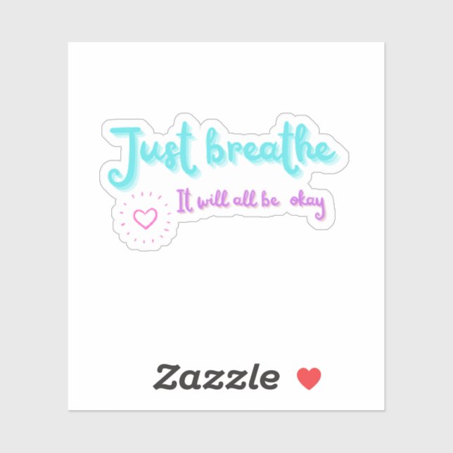 Just Breathe Motivational Positive Quote Sticker (Sheet)
