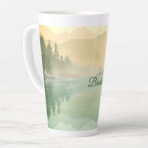 Just Breathe Mountain Forest Gold Green  Giant Cof Latte Mug