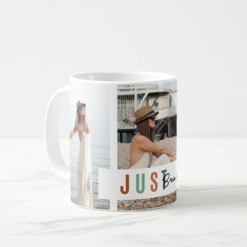 Just Breathe Photo Collage Gift  Coffee Mug
