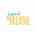 Breathe In. Breathe Out. Inspirational Postcard 