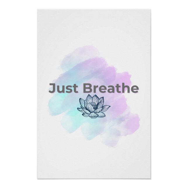 Just Breathe 🌿 Poster (Front)
