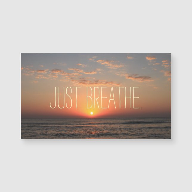Just Breathe Quote  (Front)