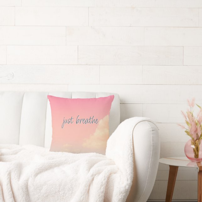 JUST BREATHE Quote Pink Sky Clouds Modern Throw Pillow (Couch)