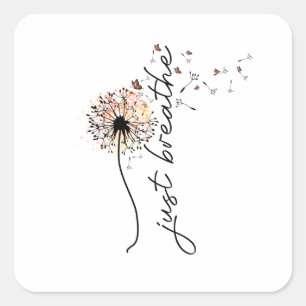 Just breathe sublimation square sticker