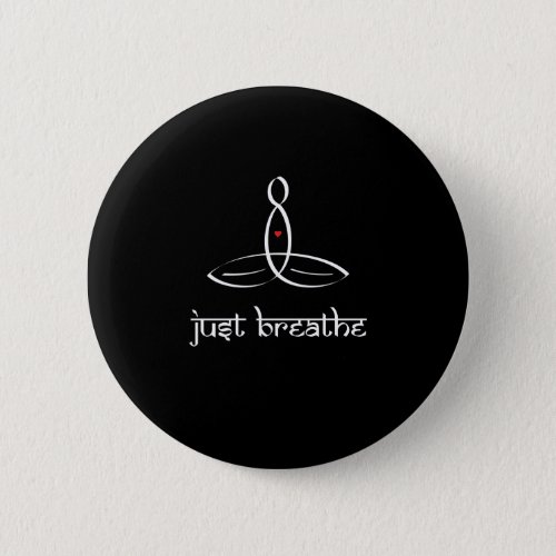 Just Breathe _ White Sanskrit style Pinback Button