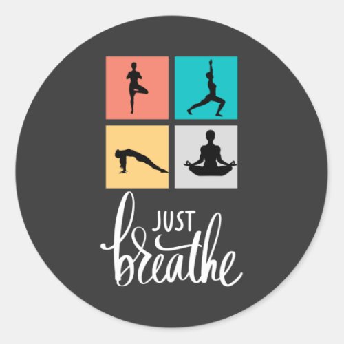 just breathe yoga meditation black  classic round sticker