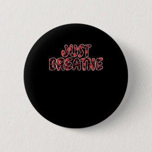 Just Breathe Yoga Yogi Chakra Pilates Namaste Gift Button