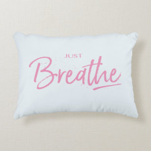 Just Breathe, Yoga, Zen Quote Decorative Pillow