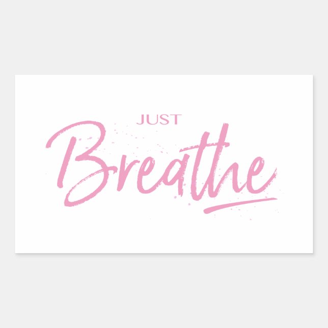 Just Breathe, Yoga, Zen Quote Rectangular Sticker (Front)