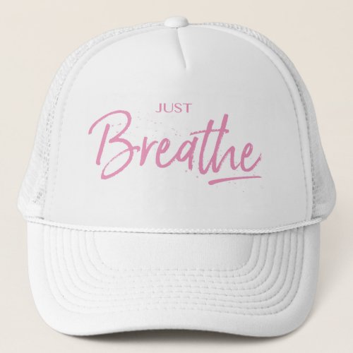 Just Breathe Yoga Zen Quote Trucker Hat