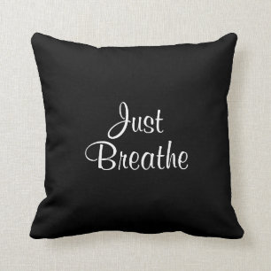 Just Breathe Zen Yoga Meditate Throw Pillow