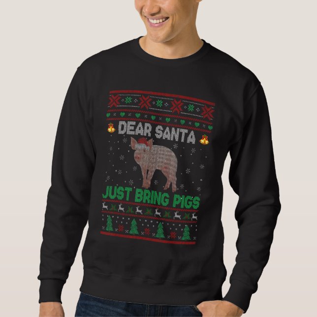 Just Bring Pigs Christmas Sweater Santa Pig Farmer (Front)