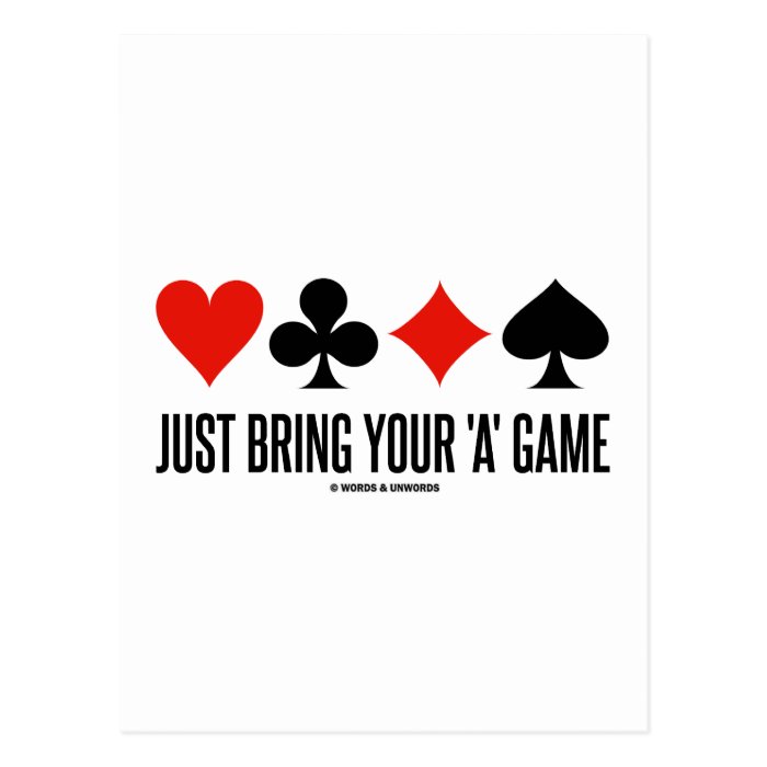 Just Bring Your 'A' Game (Bridge Card Suits) Post Cards